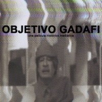 Estreno de «Objetivo&nbsp;Gadafi»